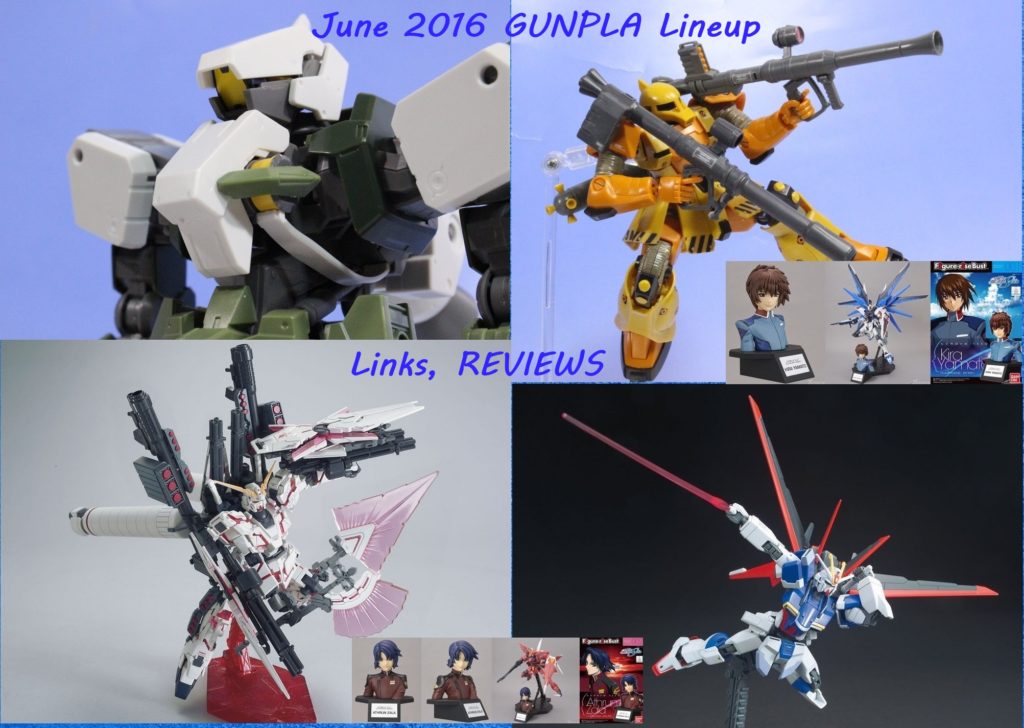 JUNE 2016 GUNPLA LINEUP: Full ENG Info, Links and REVIEWS!